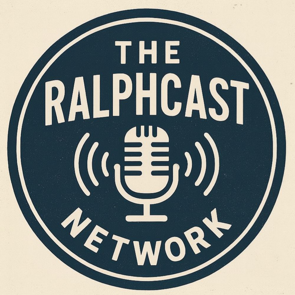 The Ralphcast Network