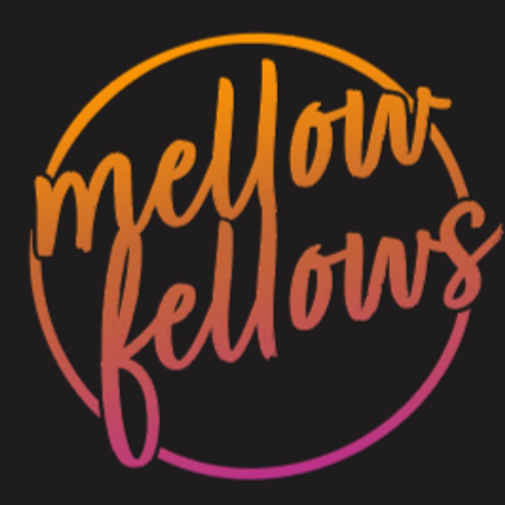 Mellow Fellows