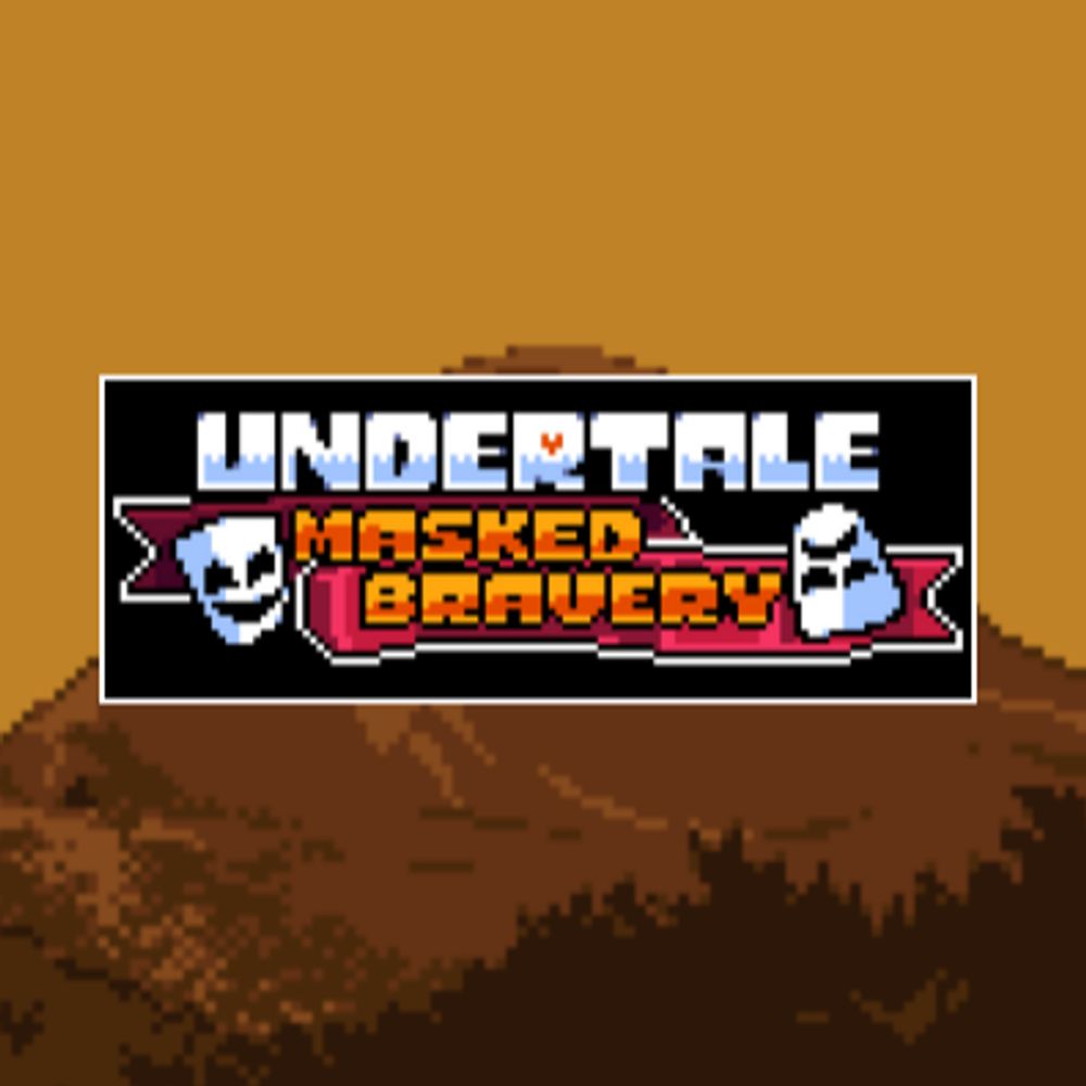 Undertale: Masked Bravery