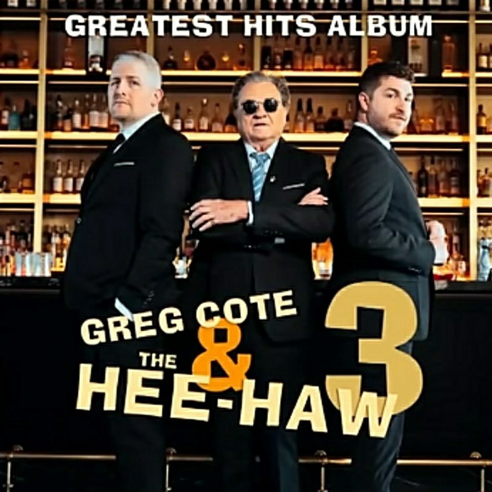 Greg Cote and the Hee Haw Three