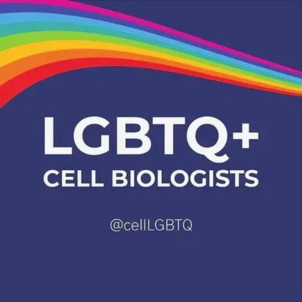 LGBTQ+ Cell Biologists