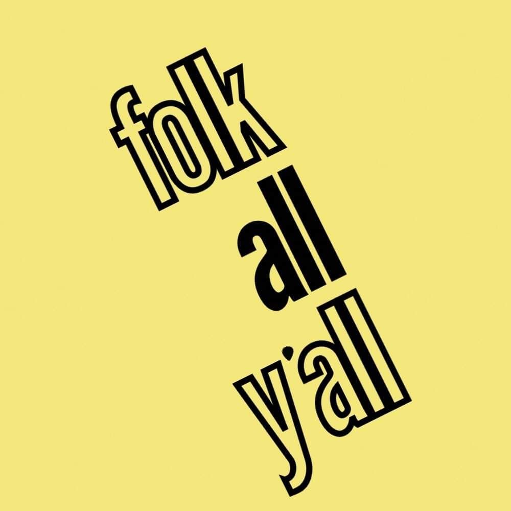Folk All Y'all 