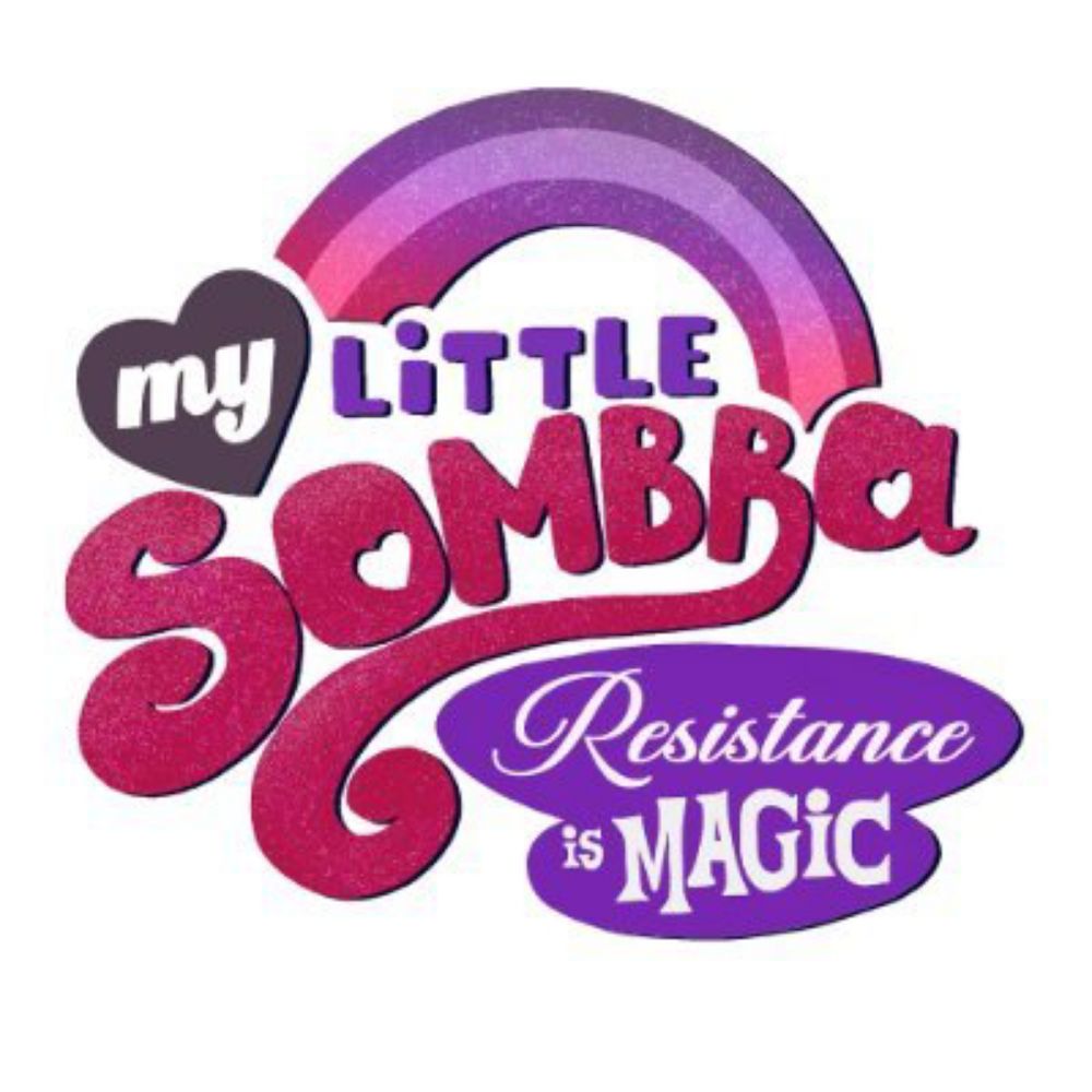 My Little Sombra - OFFICIAL COMIC AU