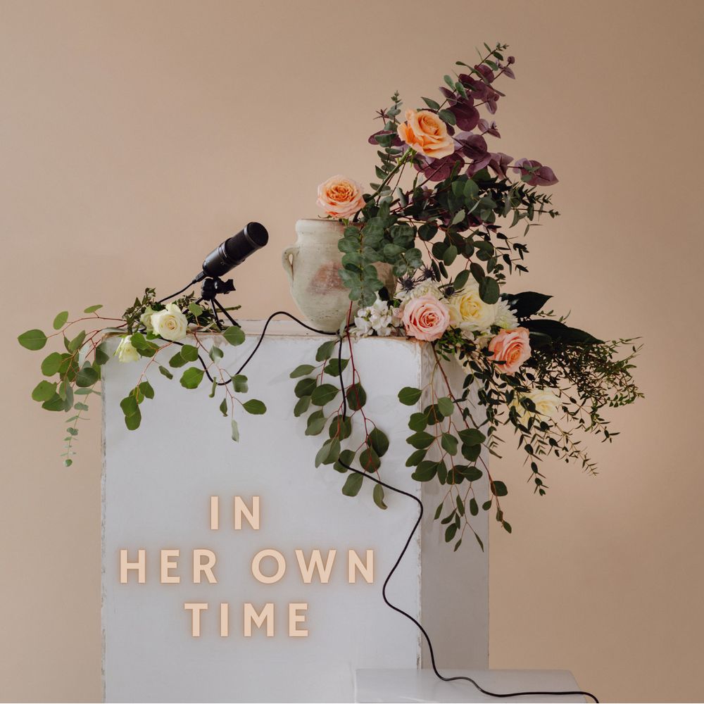 In Her Own Time Podcast