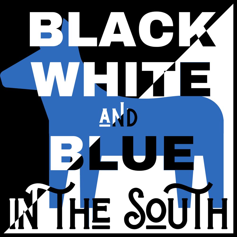 Black White and Blue in the South Podcast