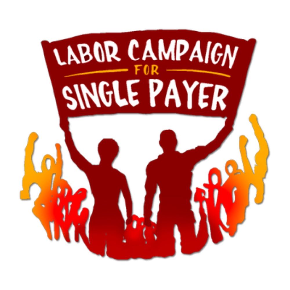 Labor Campaign for Single Payer