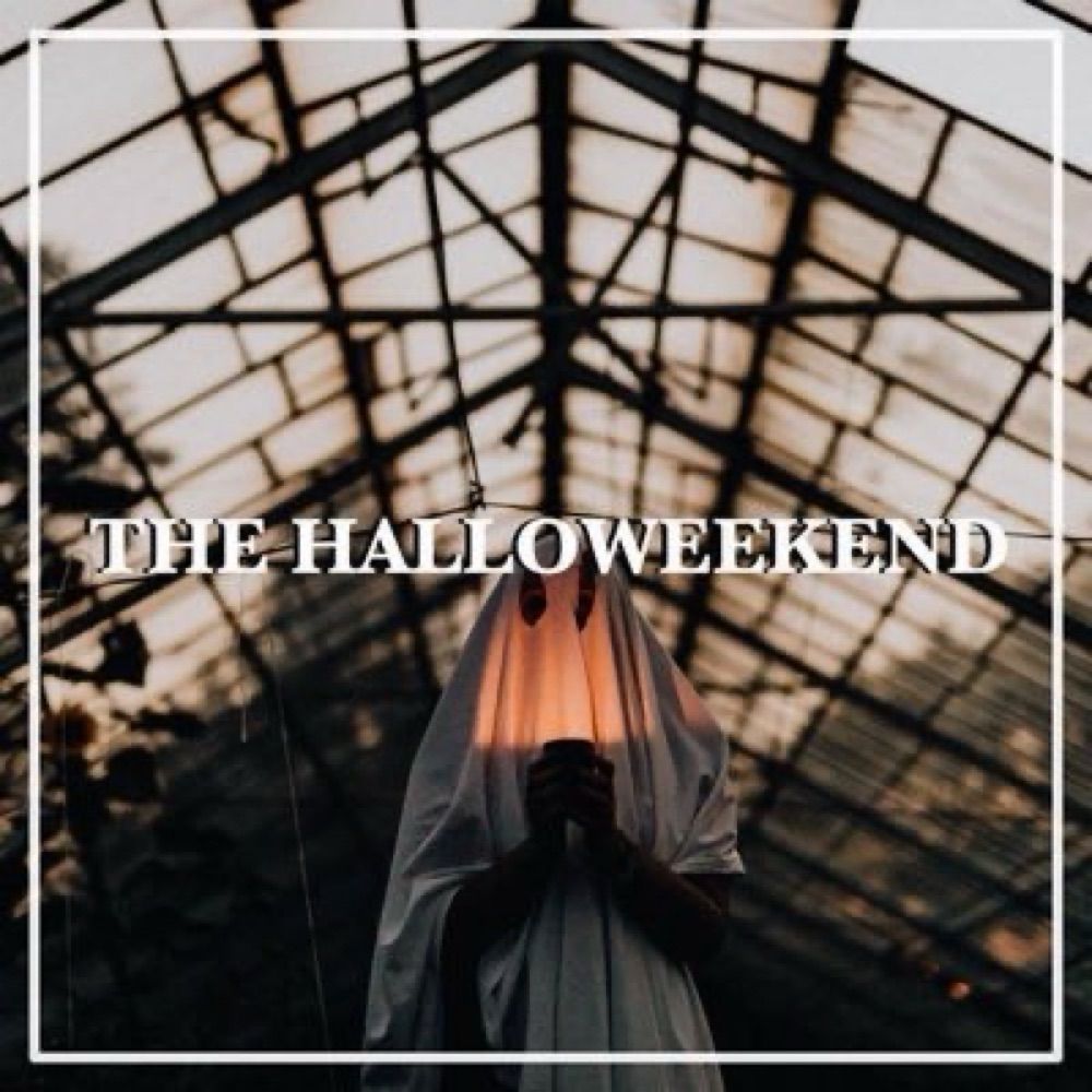 THE HALLOWEEKEND