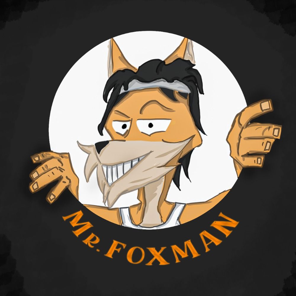 MR.FOXMAN (Commision 2/0)