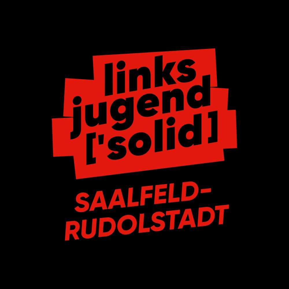 Linksjugend ['solid] Saalfeld-Rudolstadt