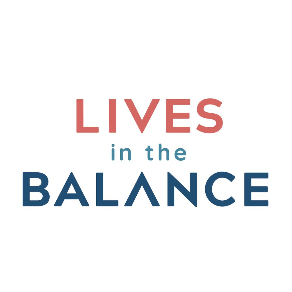 Lives in the Balance