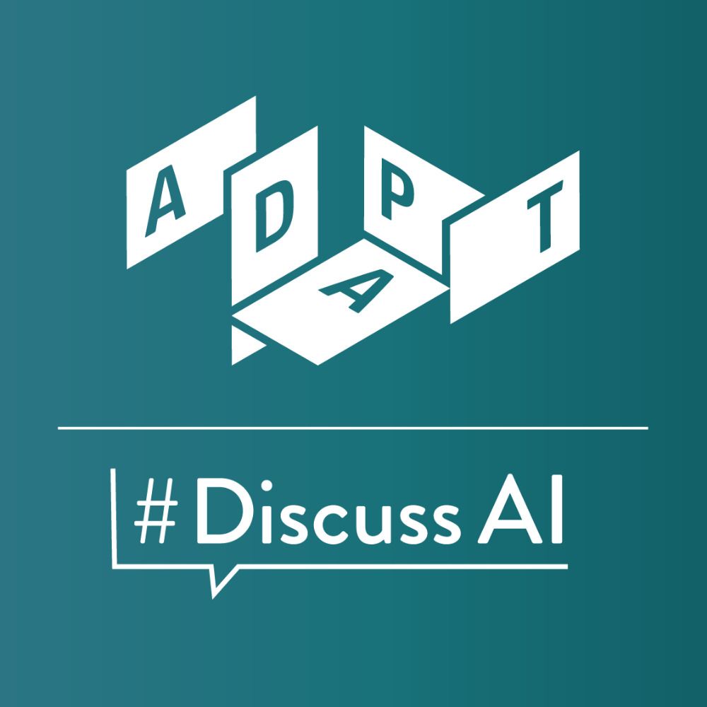 ADAPT #DiscussAI