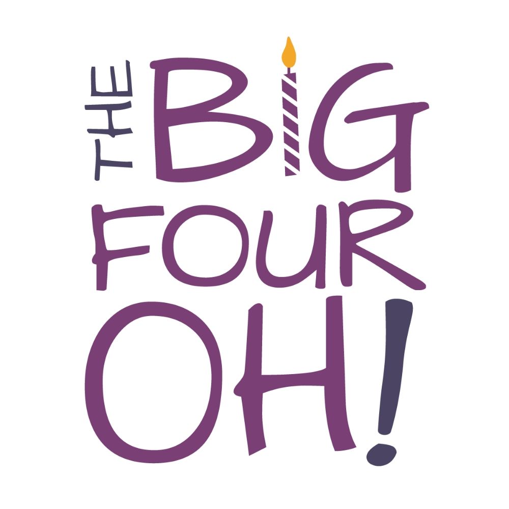 The Big Four Oh podcast