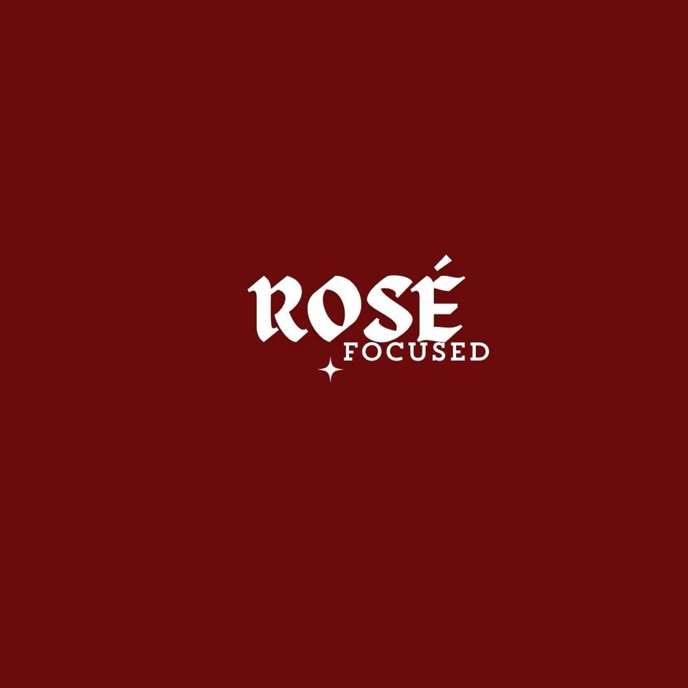 Rosé Focused