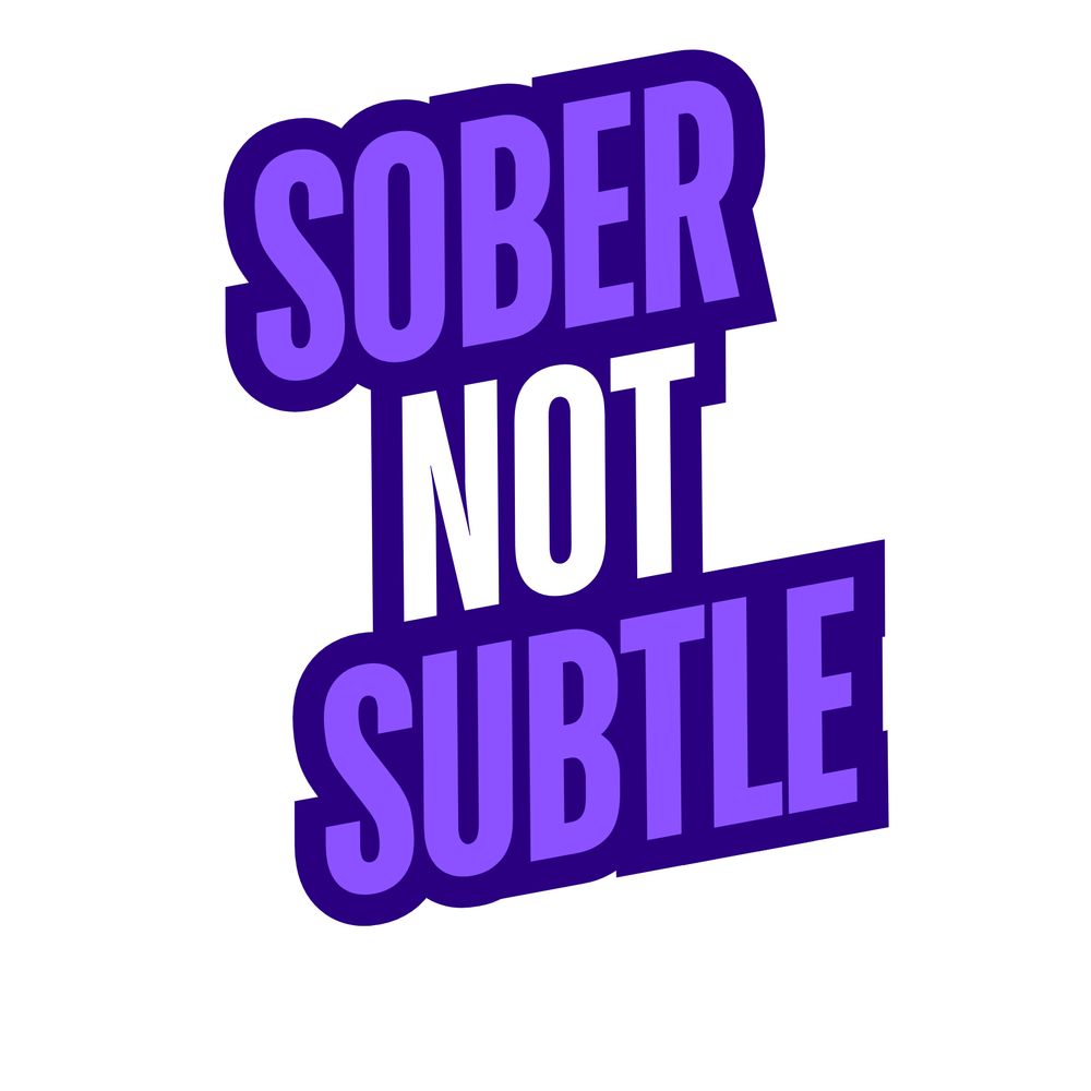 SoberNotSubtle