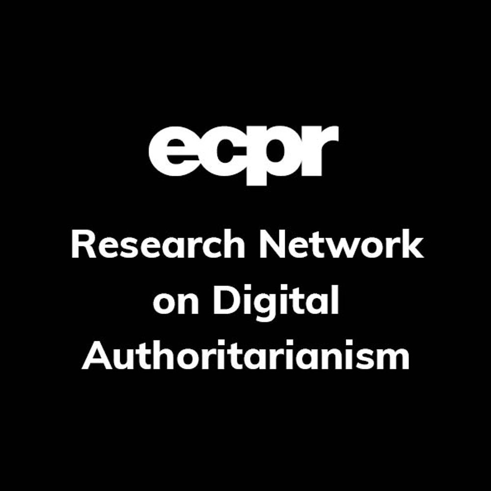 ECPR Digital Authoritarianism Research Network