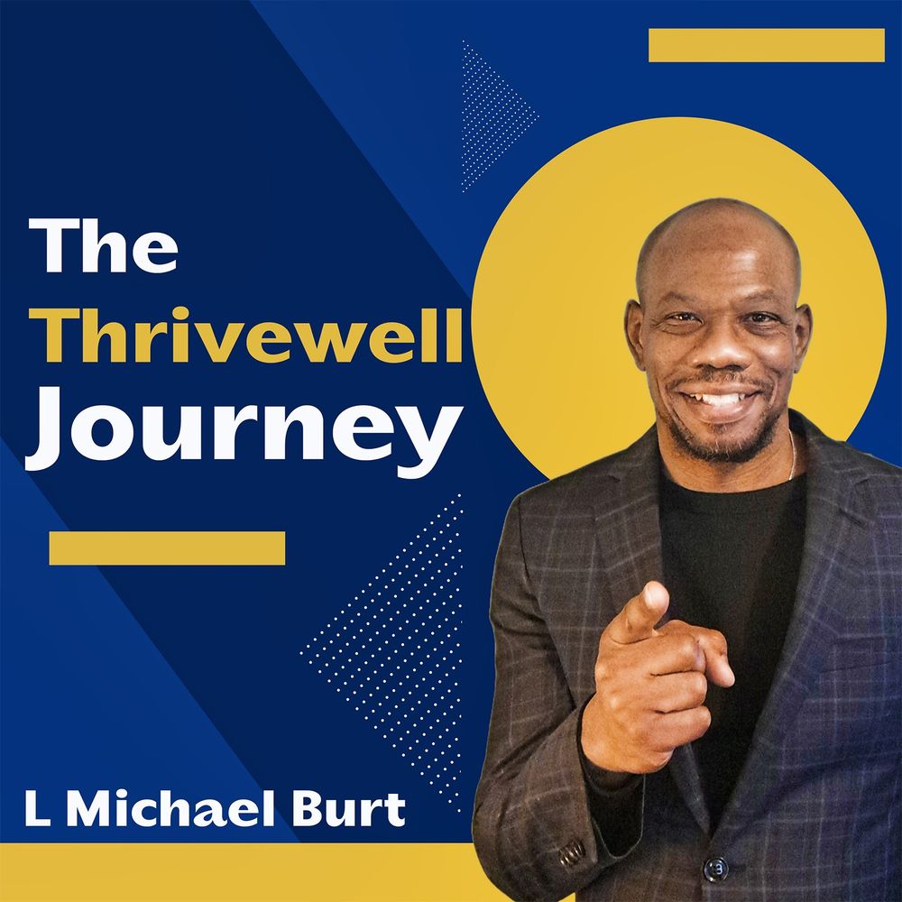 The Thrivewell Journey Podcast