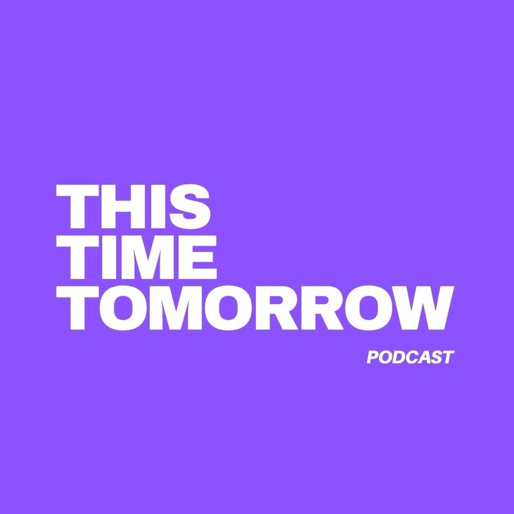 This Time Tomorrow Podcast