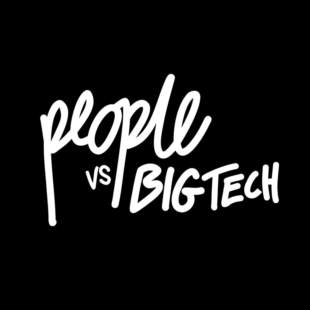 People Vs Big Tech