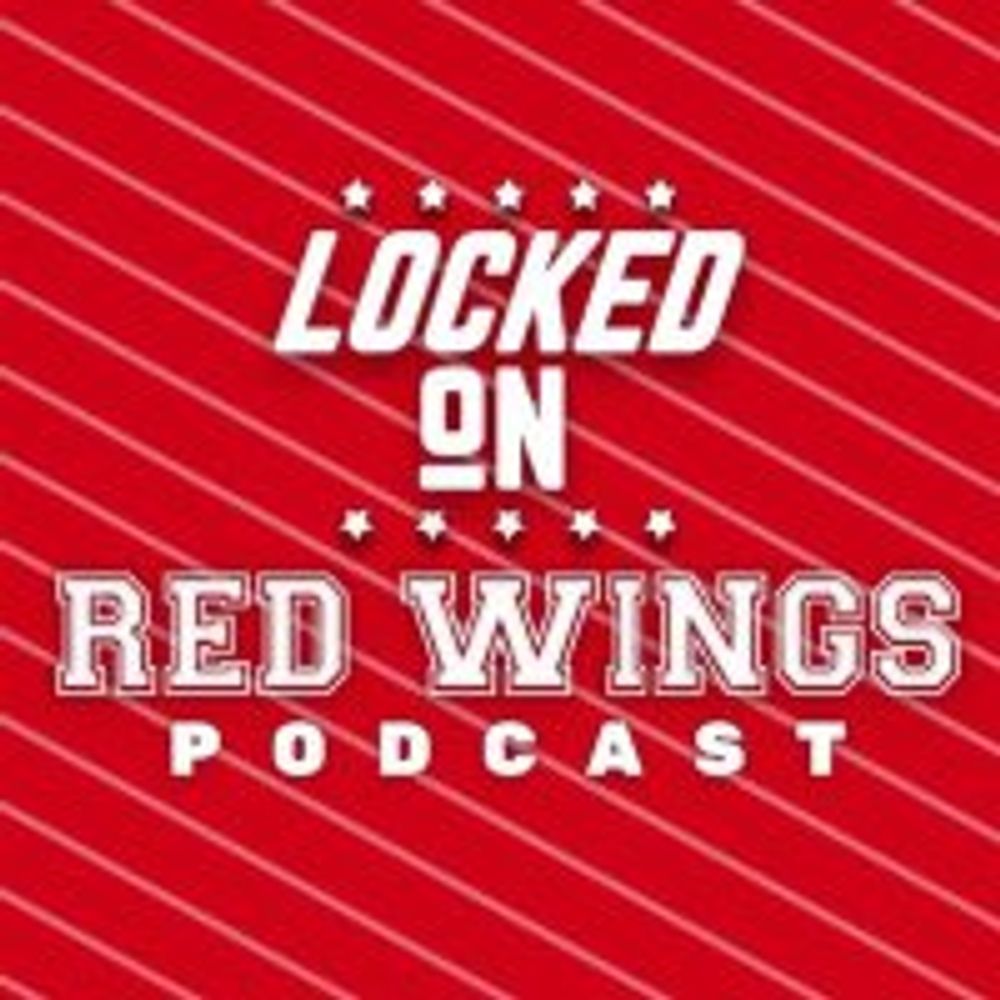 Locked on Red Wings Podcast