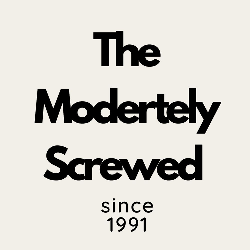 The Moderately Screwed Millennial 