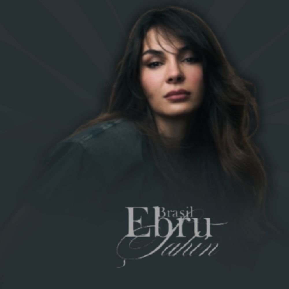  Ebru Şahin Brasil 