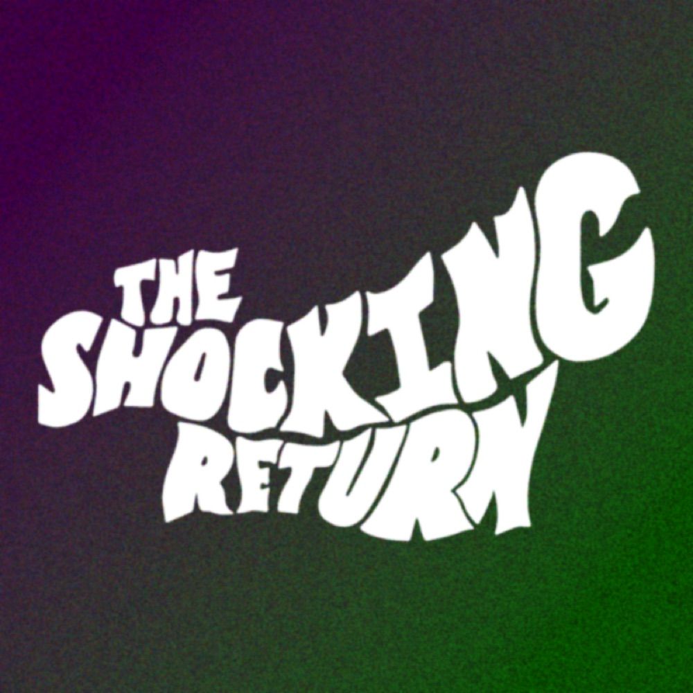 The Shocking Return