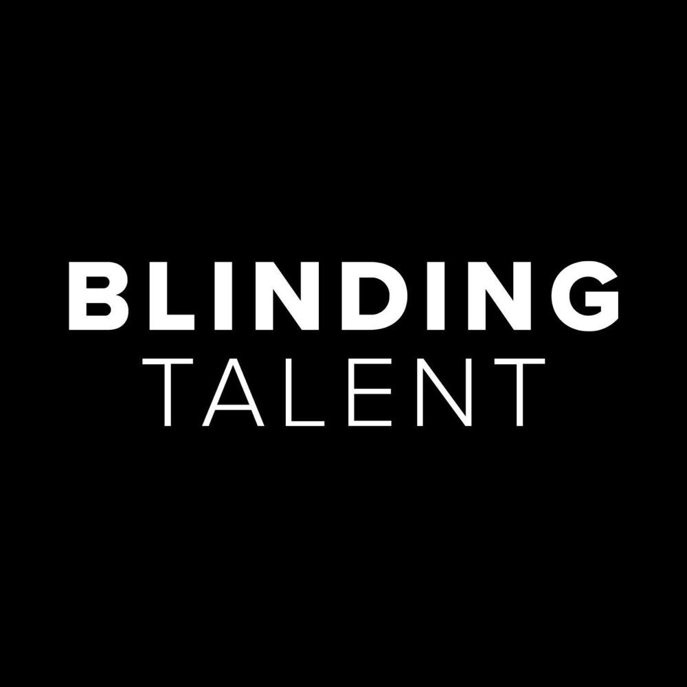 BLINDING TALENT