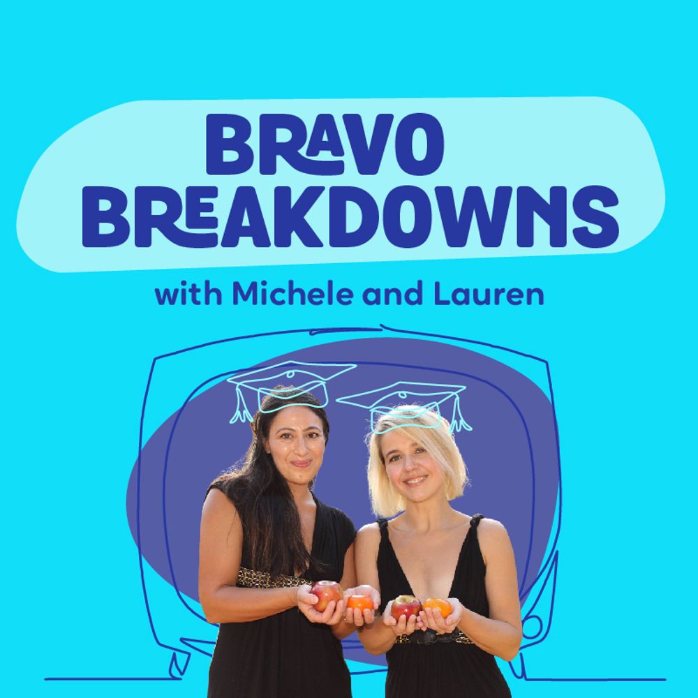 Bravo Breakdowns Podcast