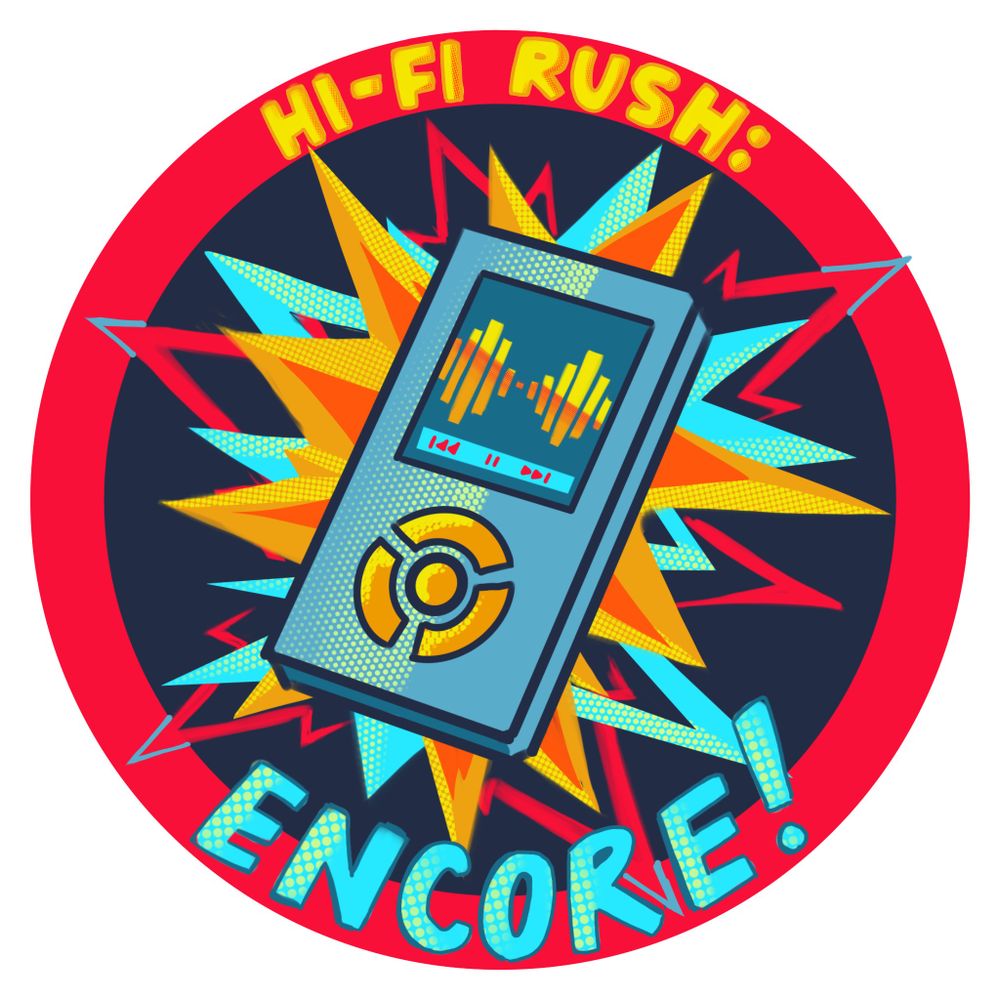 HI FI RUSH: ENCORE!