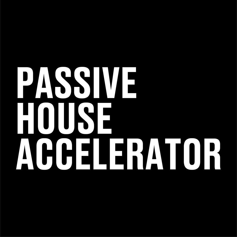 Passive House Accelerator