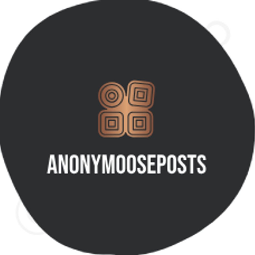 Anonymoose Posts