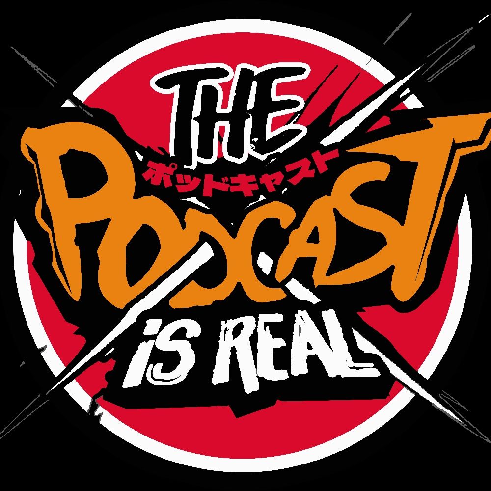 The Podcast Is Real