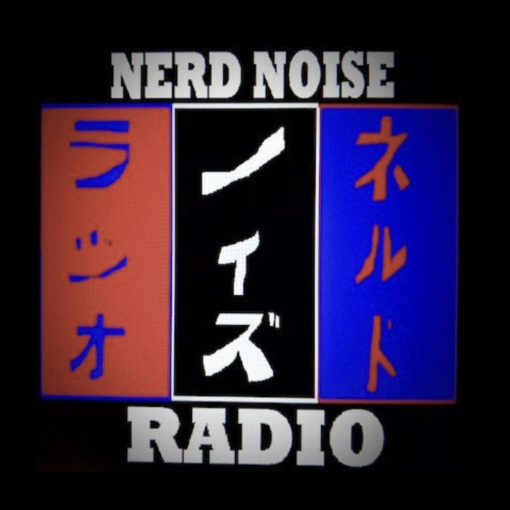 Nerd Noise Radio