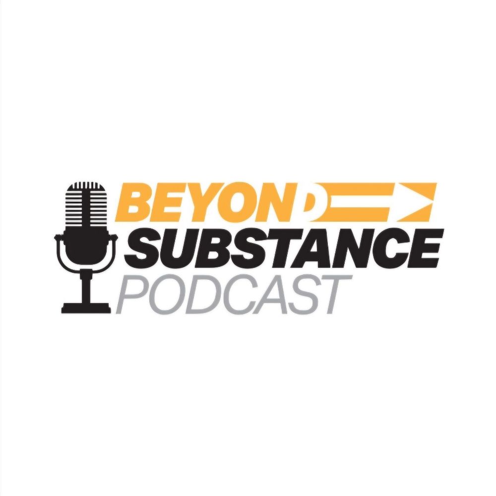 Beyond Substance Podcast