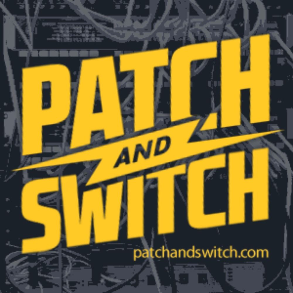 Patch and Switch