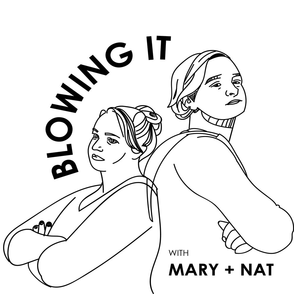 Blowing It Podcast