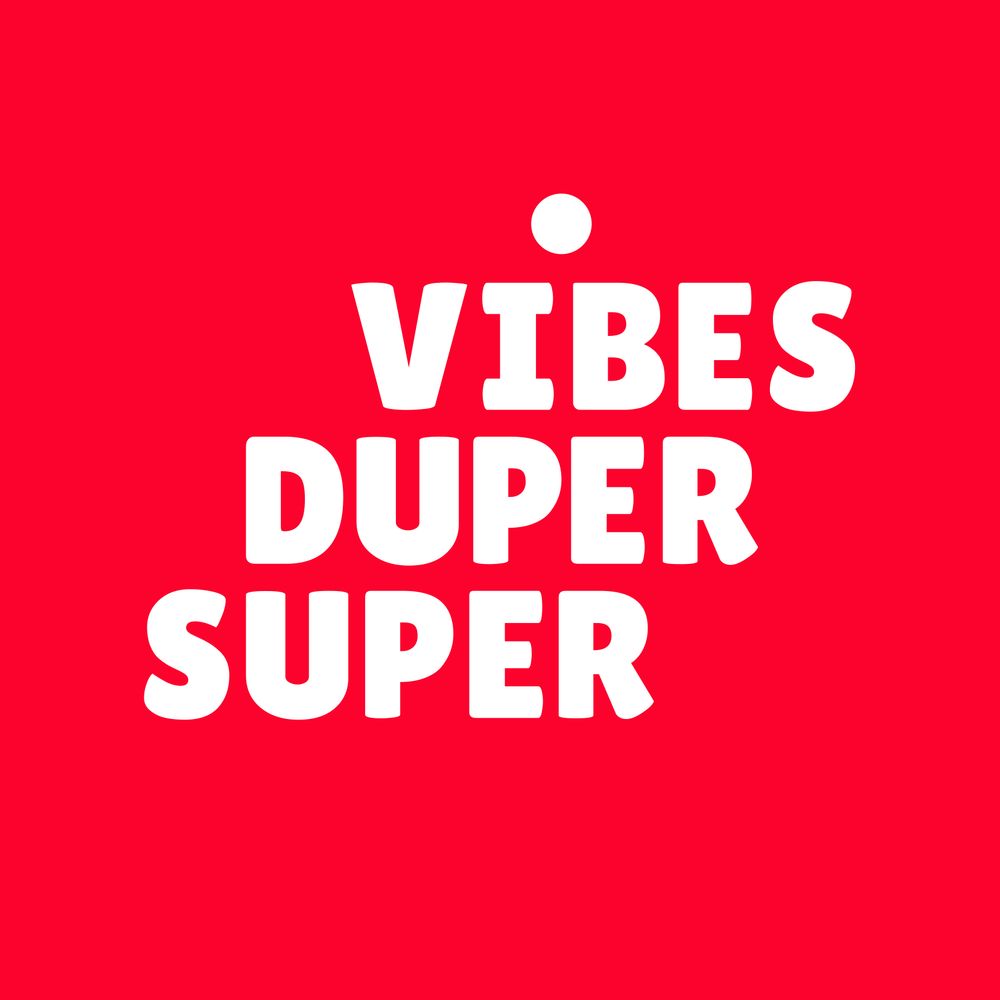 SuperDuperVibes