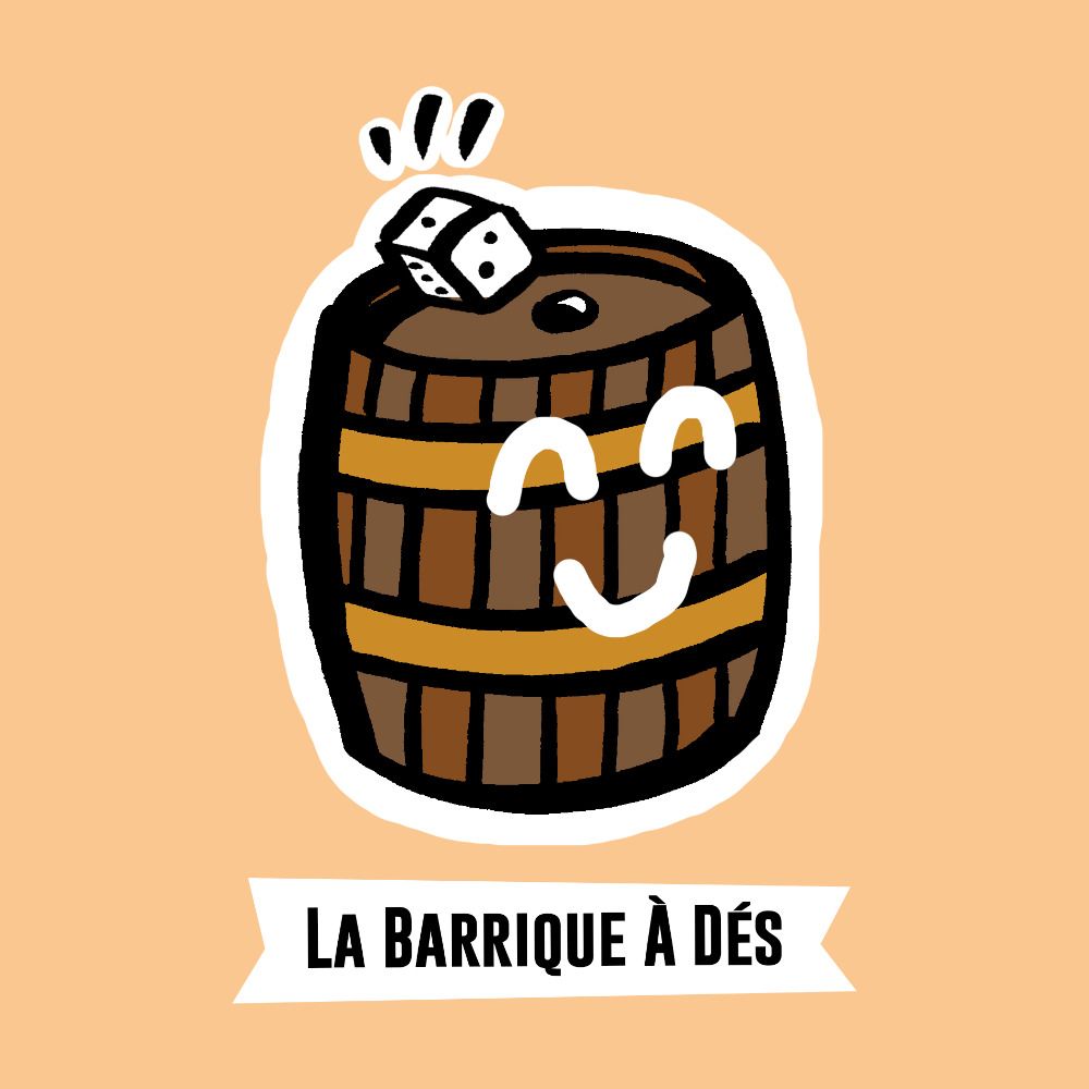 Barrique à Dés