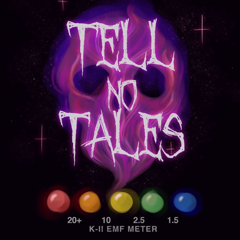 Tell No Tales 👻