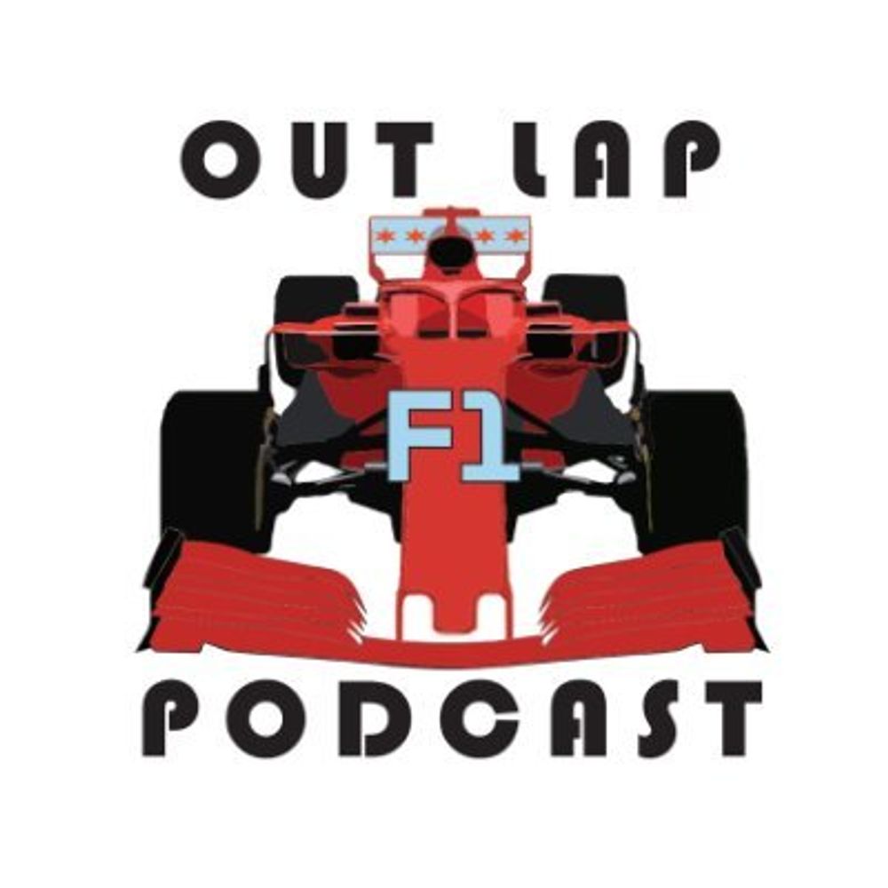 Out Lap F1 Podcast🇺🇸
