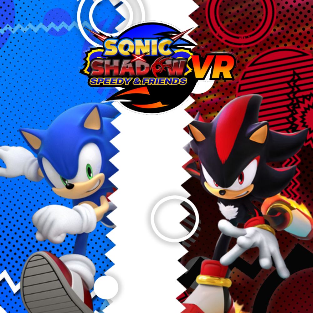 Sonic X Shadow Speedy And Friends VR