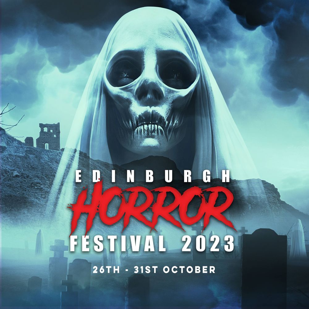 Edinburgh Horror Festival 