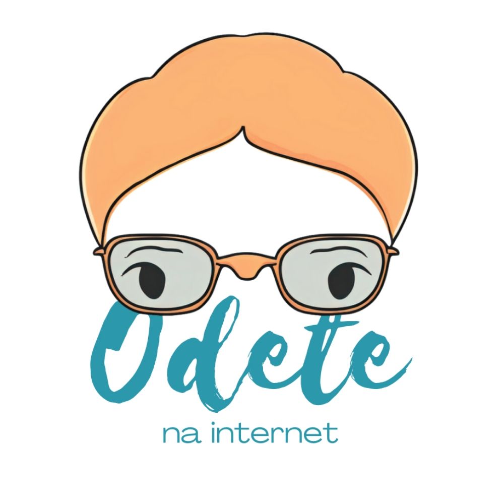 Odete na Internet 🌷