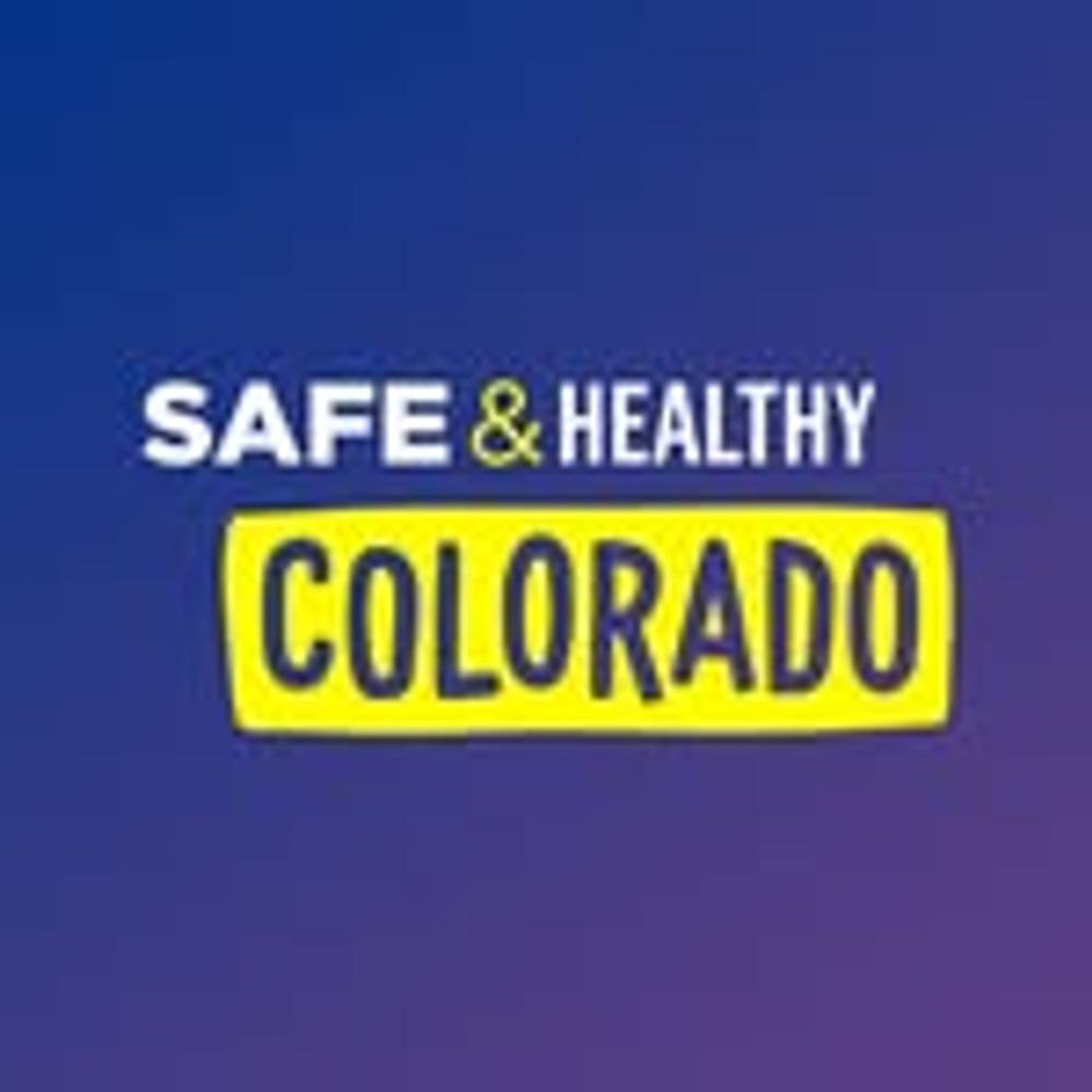 Safe & Healthy Colorado
