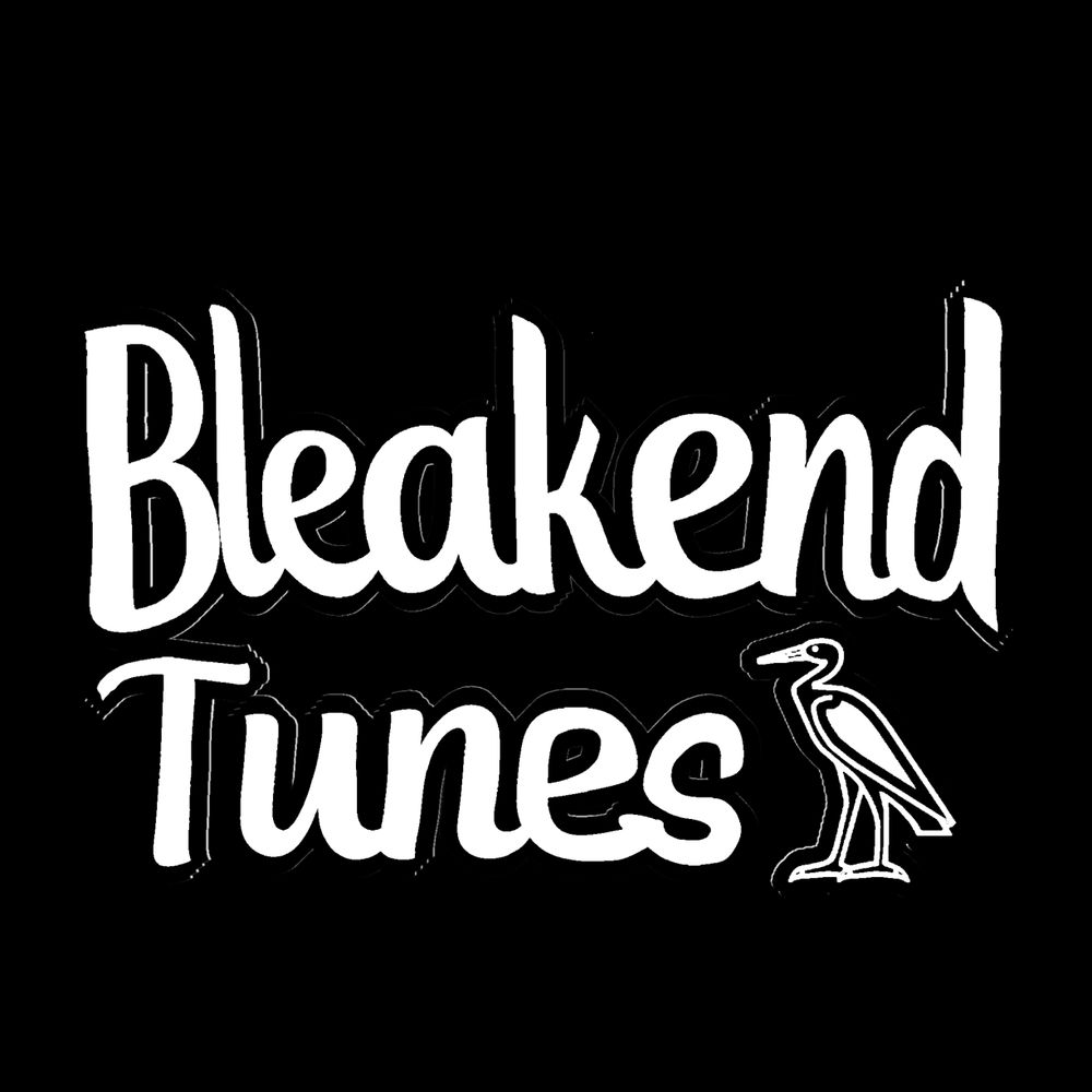Bleakend Tunes
