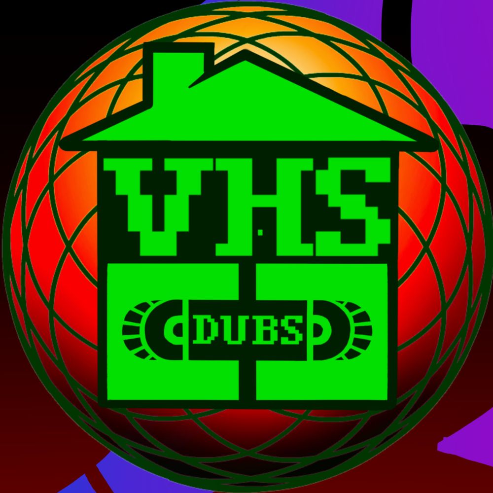 VHS Dubs