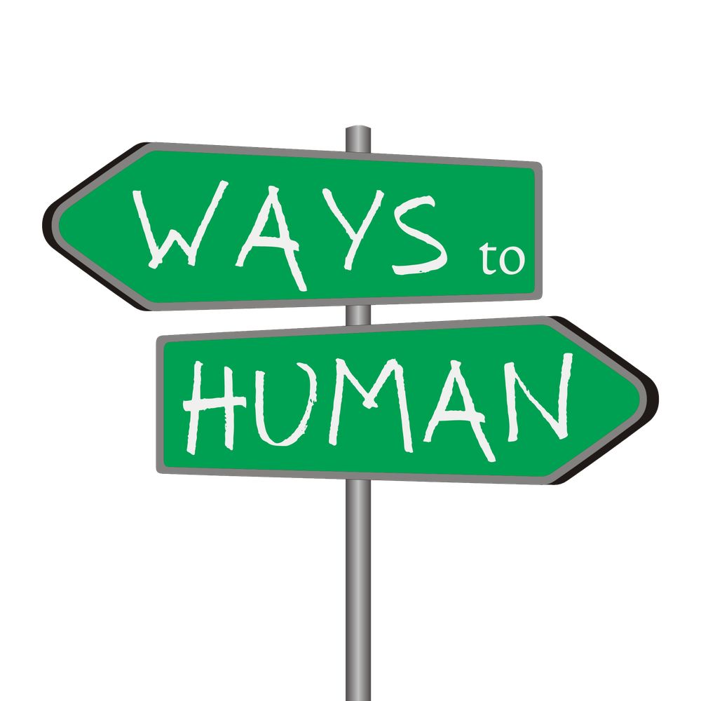 Ways To Human