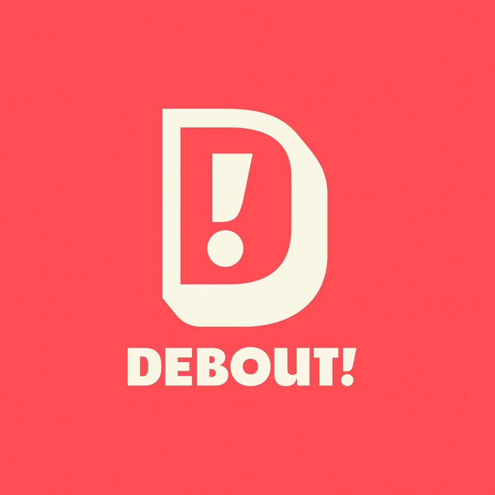 Debout!