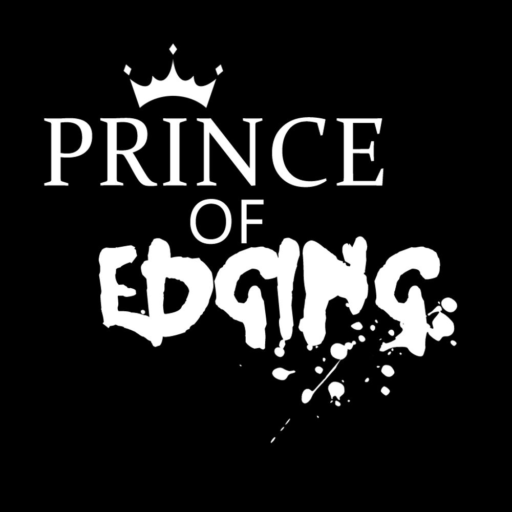 Prince of Edging (AMS 3/29-4/1, MUC 4/2-4/5, BER 4/6-4/9)