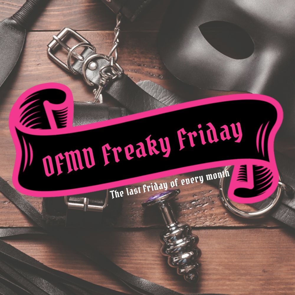 OFMD Freaky Friday